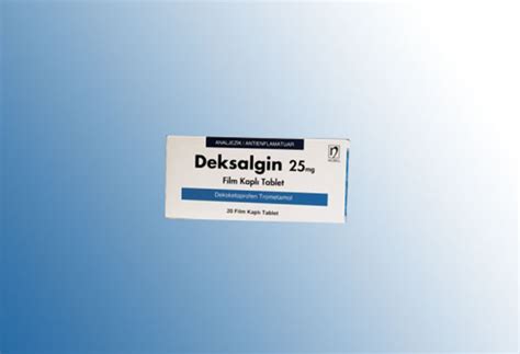 Deksalgin 25 Mg 20 Film Kapli Tablet Fiyatı