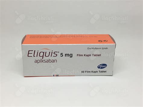 Eliquis 5 Mg 60 Film Kapli Tablet