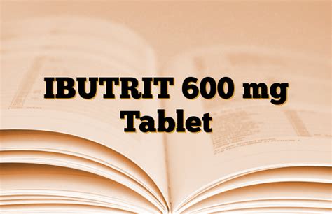 Ibutrit 600 Mg 30 Tablet