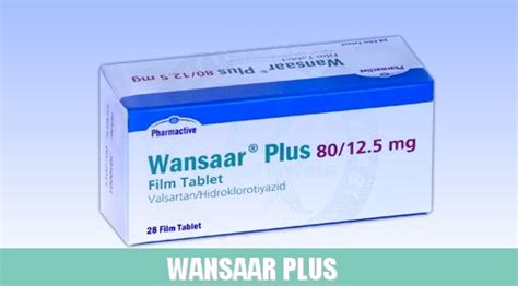 Wansaar Plus 80/12,5 Mg Film Kapli Tablet (28 Film Kapli Tablet)